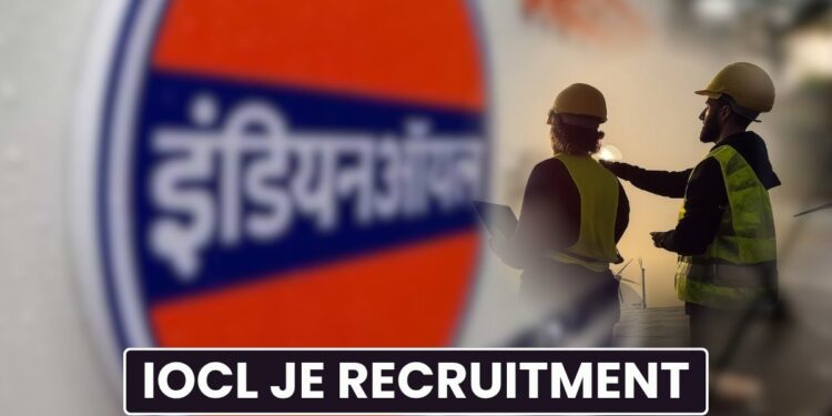 IOCL JE Recruitment 2025: Eligibility Criteria, Vacancy, Selection Process